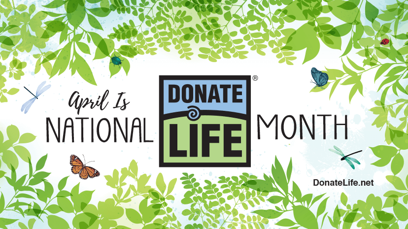 April is National Donate Life Month