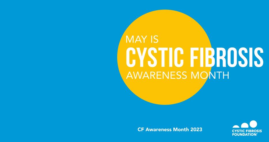 Blue background with orange circle that says May is Cystic Fibrosis Awareness Month 